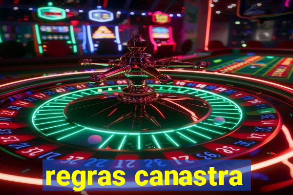 regras canastra